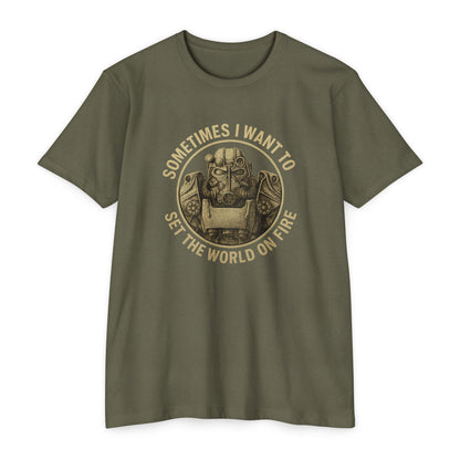 Sometimes I Want to, Set the World on Fire - Gaming T-shirt