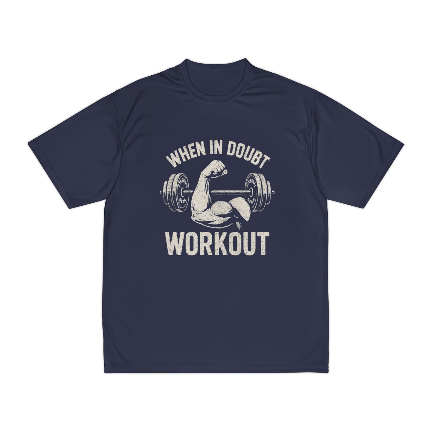 When in Doubt Workout - Polyester T-shirt