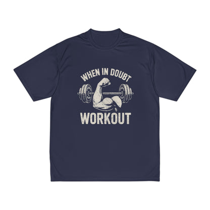 When in Doubt Workout - Polyester T-shirt