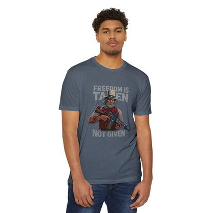 Freedom is Taken, Not Given - Gaming T-shirt
