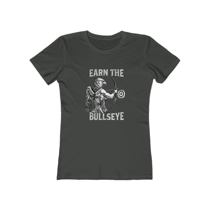 Beast Mode Series - Earn the Bullseye -  Women's Slim Fit Fitness T-shirt