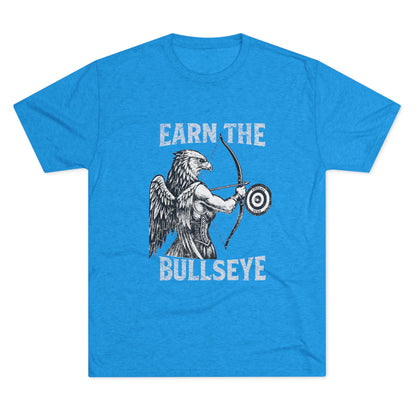 Beast Mode Series - Earn the Bullseye - Fitness Triblend T-shirt